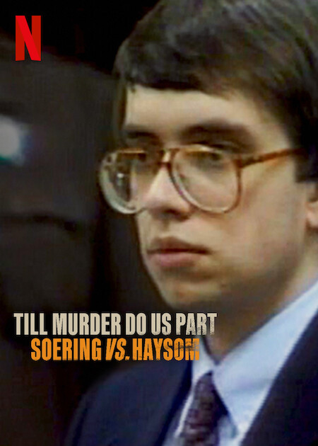 Till Murder Do Us Part: Soering vs. Haysom poster