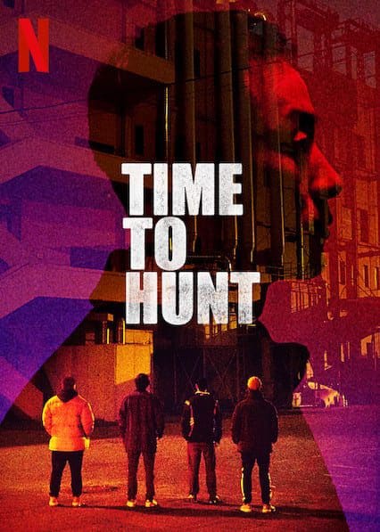 Time to Hunt  poster