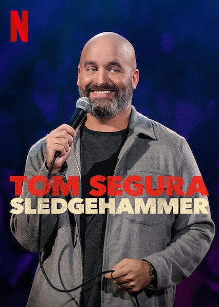Tom Segura: Sledgehammer  poster