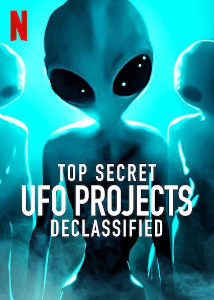 Top Secret UFO Projects: Declassified poster