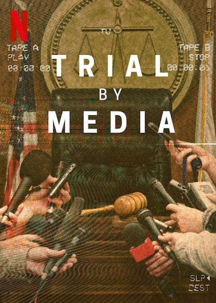 Trial By Media