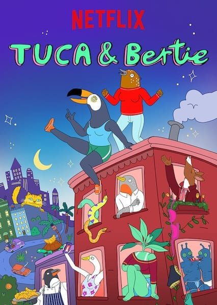 Tuca & Bertie