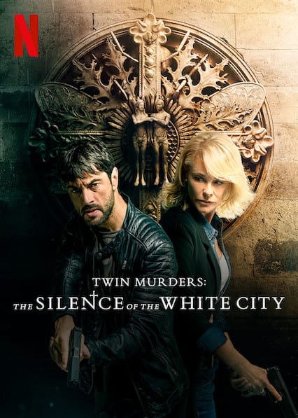 Twin Murders: the Silence of the White City (El silencio de la ciudad blanca)  poster