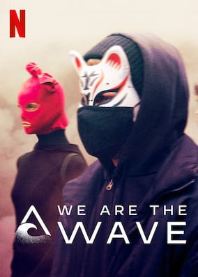 We Are the Wave  poster