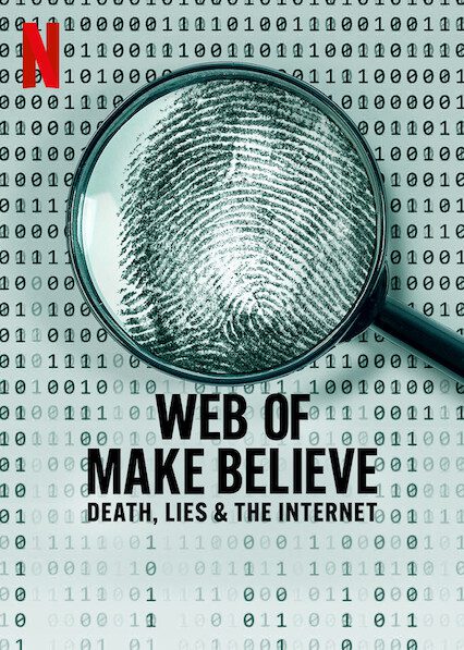 Web of Make Believe: Death, Lies and the Internet