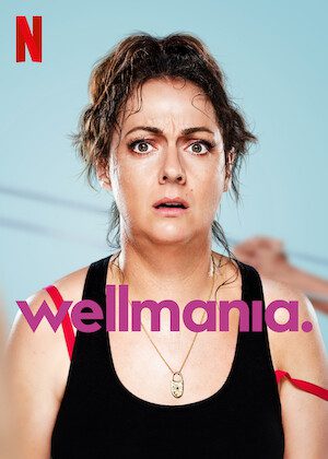 Wellmania on Netflix
