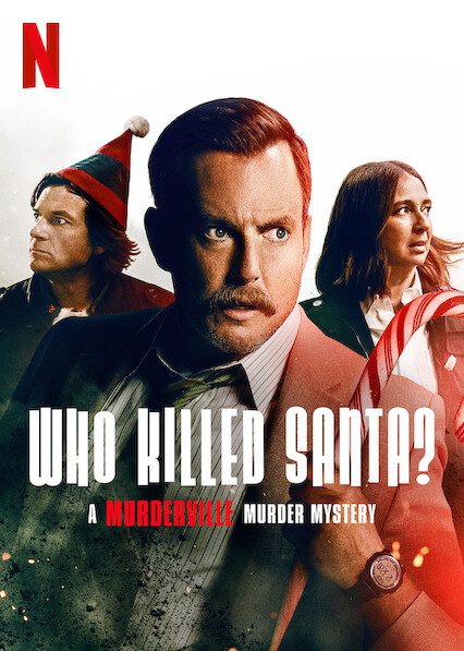 Who killed Santa Claus?  A Murderville Murder Mystery 