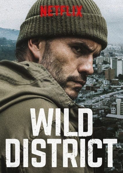 Wild District (Distrito Salvaje) poster