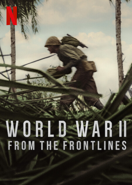 World War II: From the Frontlines on Netflix